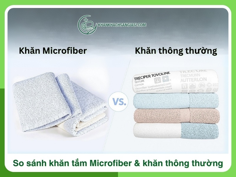 So sanh khan tam Microfiber voi cac loai khan thong thuong