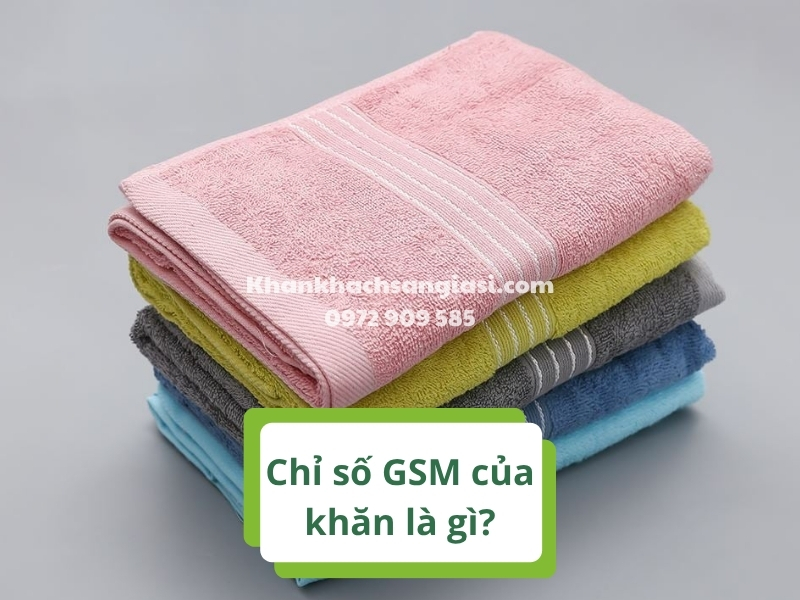 chi so GSM cua khan la gi