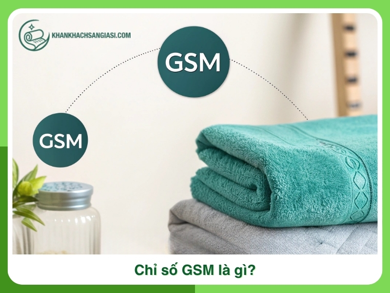 chi so GSM cua khan la gi