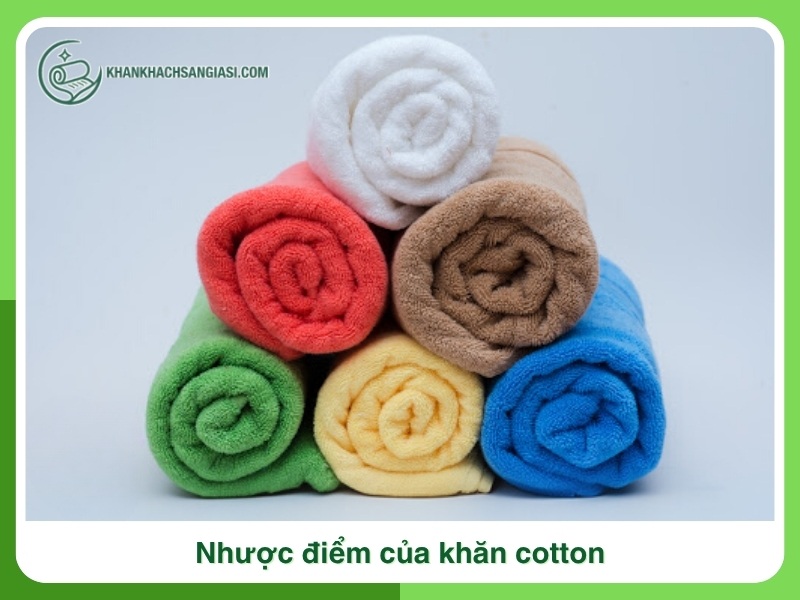 Nhuoc diem khan cotton