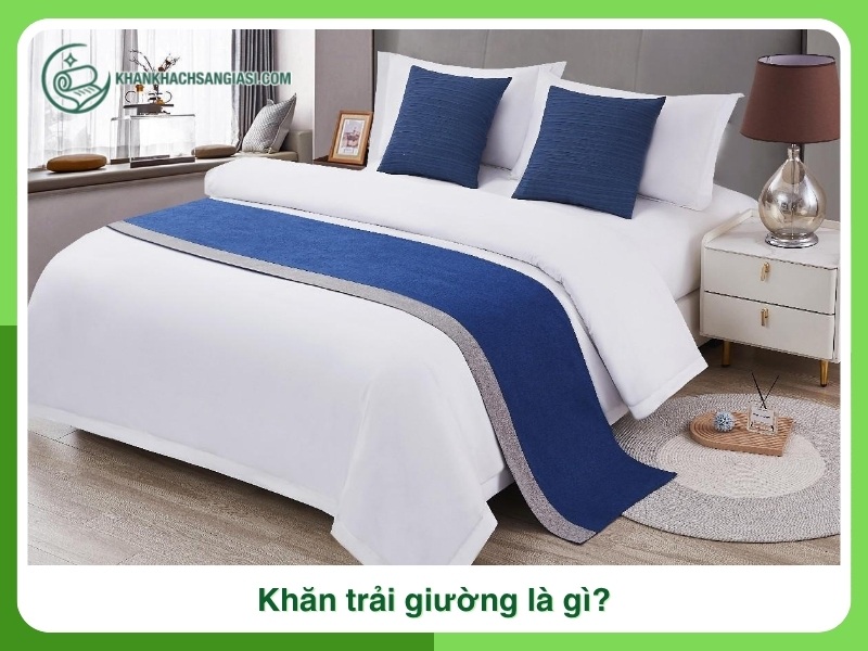 khan trai giuong la gi