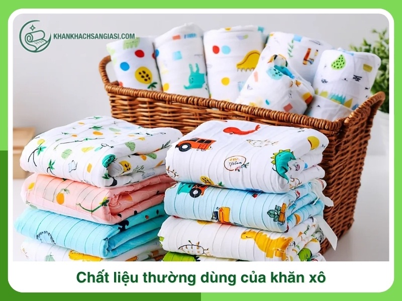Chat lieu thuong dung cua khan xo