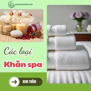 Các loại khăn spa