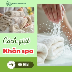 Cách giặt khăn spa