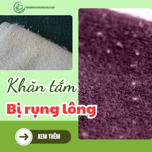 Khăn tắm bị rụng lông