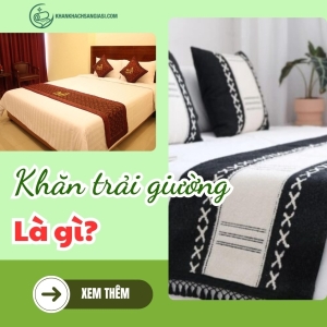 Khăn trải giường là gì?