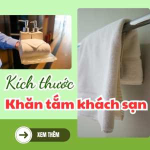 Kích thước khăn tắm khách sạn
